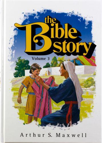 The Bible Story Vol 3 - Arthur S. Maxwell