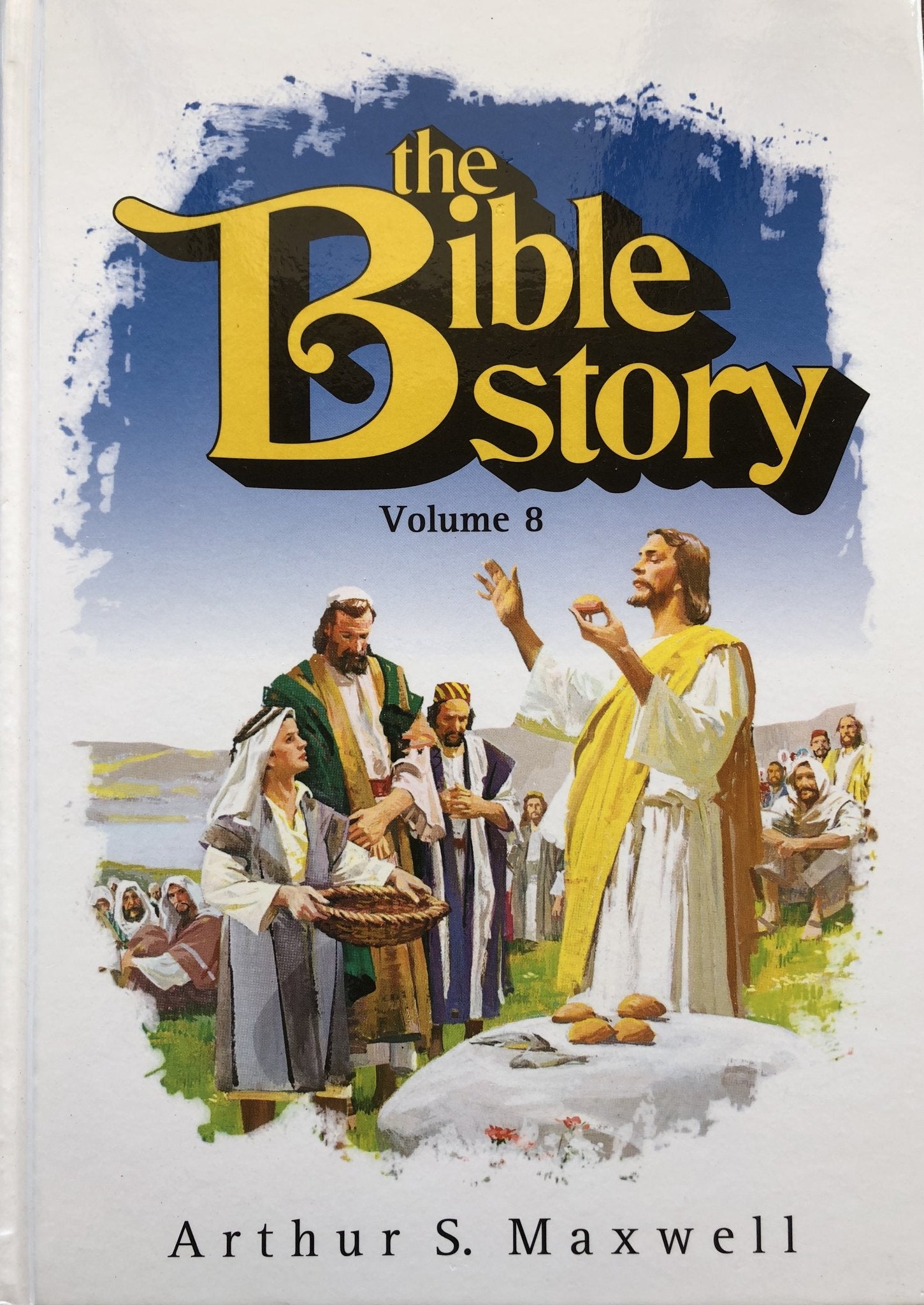 The Bible Story Vol 8 - Arthur S. Maxwell